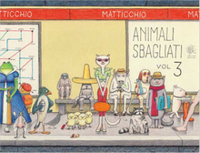 Carica l'immagine nel visualizzatore di Gallery, Animali sbagliati / Vol III - Franco Matticchio