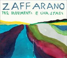 Carica l'immagine nel visualizzatore di Gallery, Tre movimenti e una stasi - Michele Zaffarano
