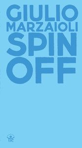 Spin-off - Giulio Marzaioli