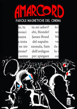 Carica l'immagine nel visualizzatore di Gallery, Amarcord - Parole del cinema
