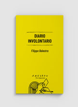 Carica l'immagine nel visualizzatore di Gallery, Diario involontario - Filippo Balestra