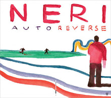 Carica l'immagine nel visualizzatore di Gallery, Autoreverse - Luciano Neri