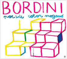 Carica l'immagine nel visualizzatore di Gallery, Poesie color mogano - Carlo Bordini