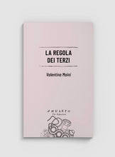 Carica l'immagine nel visualizzatore di Gallery, La regola dei terzi - Valentina Maini