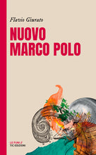 Carica l&#39;immagine nel visualizzatore di Gallery, Nuovo Marco Polo - Flavio Giurato

