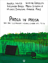 Carica l'immagine nel visualizzatore di Gallery, Prosa in prosa
