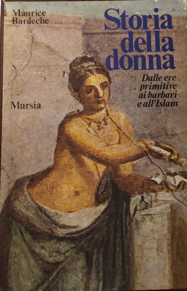 Storia della donna - Maurice Bardèche