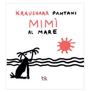 Mimì al mare - Kraushaar & Pantani