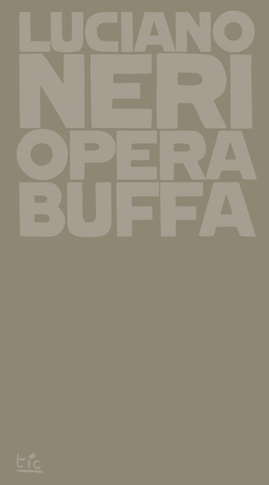 Opera buffa - Luciano Neri