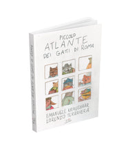 Carica l'immagine nel visualizzatore di Gallery, Piccolo atlante dei gatti di Roma - Kraushaar &amp; Terranera
