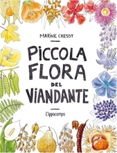 Carica l'immagine nel visualizzatore di Gallery, Piccola flora del viandante - Marine Cressy
