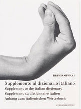 Carica l&#39;immagine nel visualizzatore di Gallery, Supplemento al dizionario italiano - Bruno Munari
