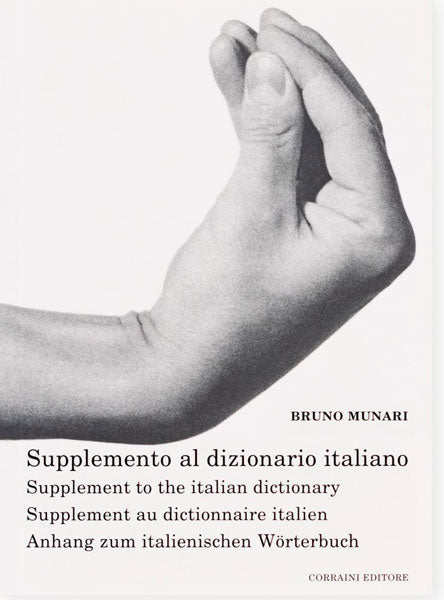 Supplemento al dizionario italiano - Bruno Munari