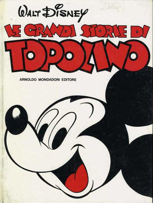 Le grandi storie di Topolino - Walt Disney