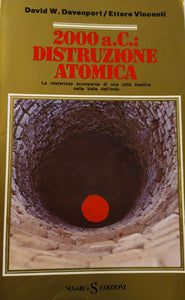 2000 a.C.: distruzione atomica - David W. Davenport ed Ettore Vincenti