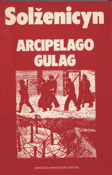 Arcipelago Gulag vol. I - Aleksandr Isaevič Solženicyn