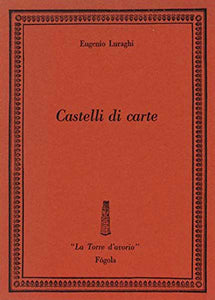 Castelli di carte - Eugenio Luraghi