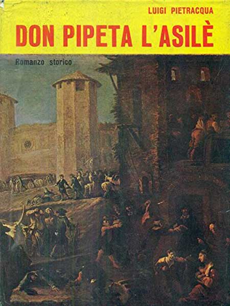 Don Pipeta l'Asilè - Luigi Pietracqua