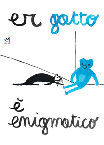 Poster - Er gatto è enigmatico