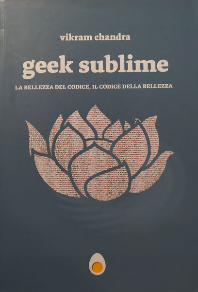 Geek sublime - Vikram Chandra