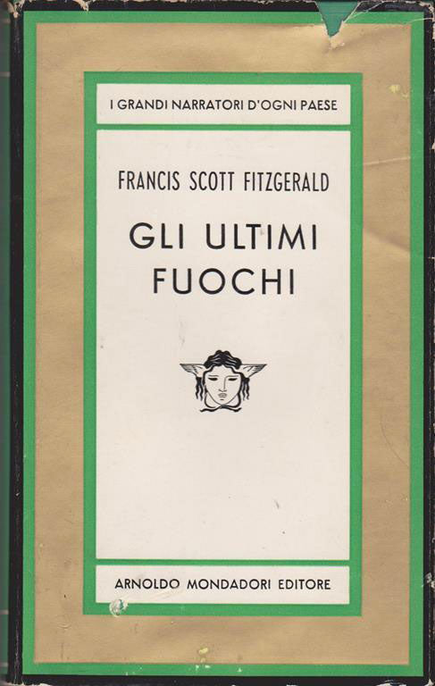 Gli ultimi fuochi - Francis Scott Fitzgerald