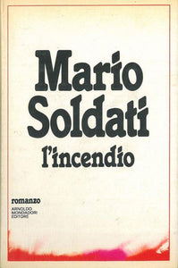 L'incendio - Mario Soldati