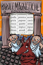 Carica l&#39;immagine nel visualizzatore di Gallery, Parole magnetiche in romanesco
