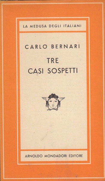 Tre casi sospetti - Carlo Bernari