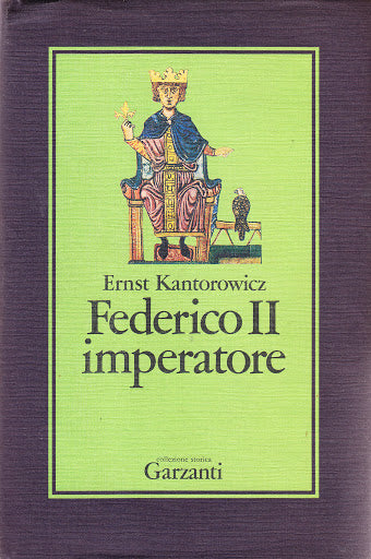 Federico II imperatore - Ernst Kantorowicz
