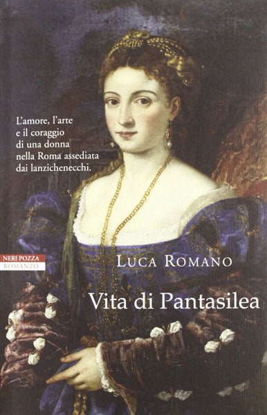 Vita di Pantasilea - Luca Romano